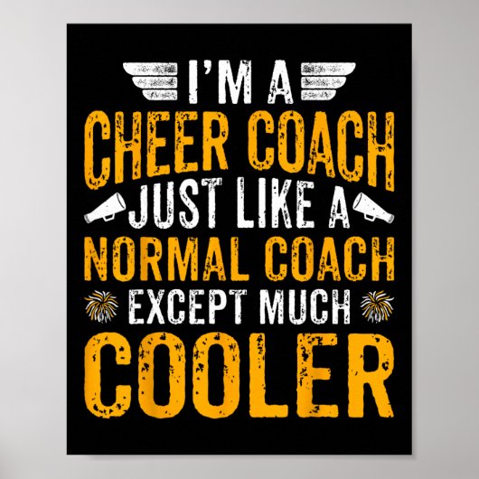 Ich bin ein Cheer Coach, genau wie ein normaler Co Poster (Vorne)