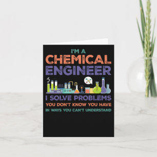 Ich bin ein Chemieingenieur, um Probleme zu lösen, Karte
