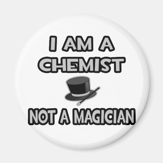 Ich bin ein Chemist ... Nicht ein Magier Magnet (Vorne)