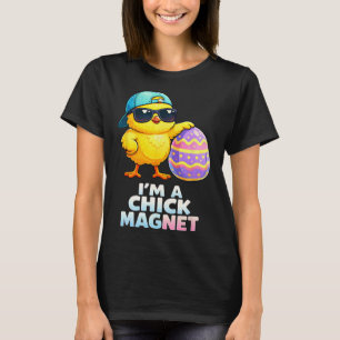 Ich bin ein Chick-Magnet Lustiger Ostern-Chick-Spr T-Shirt