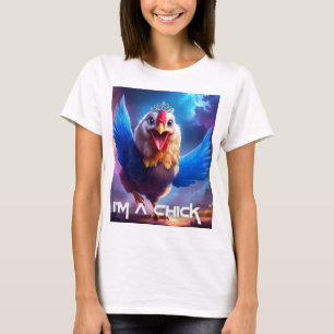 ICH BIN EIN CHICK T-Shirt