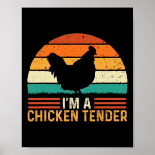 Ich bin ein Chicken Tender - Retro Vintage Farmer  Poster