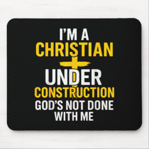Ich bin ein Christ unter Konstruktion, Gott ist no Mousepad