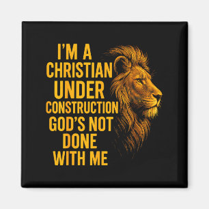 Ich bin ein Christ unter Konstruktion Gott ist noc Magnet