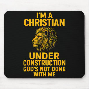 Ich bin ein Christ unter Konstruktion Gott ist noc Mousepad