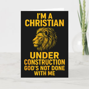 Ich bin ein Christ unter Konstruktion Gottes ist n Karte