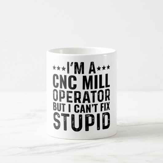 Ich bin ein CNC-Mill-Operator, aber ich kann keine Kaffeetasse (Mittel)