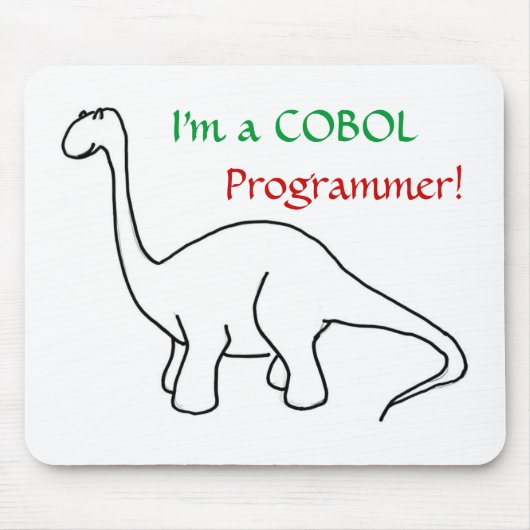 Ich bin ein COBOL-Programmierer! Mousepad (Vorne)