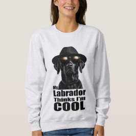 Ich bin ein Cooles schwarzes Labor Sweatshirt