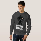 Ich bin ein Cooles schwarzes Labor Sweatshirt (Vorne ganz)