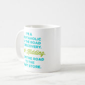 Ich bin ein Craftaholic auf der Straße zur Kaffeetasse (Vorderseite Links)