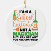 Ich bin ein Custodian Cool Sarcastic Sprichwort Fu Keramik Ornament (Hinten)
