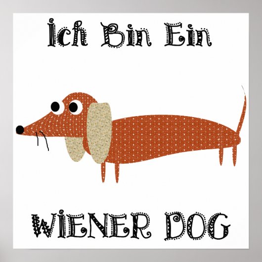 Ich bin ein Dackel Hund Ich bin eine Dackel Poster (Vorne)