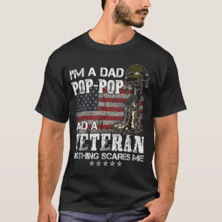 Ich bin ein Dad, Opa und Veteran, nichts schreckt T-Shirt