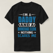 Ich bin ein DADDY und ein Maklerangestellter nicht T-Shirt (Design vorne)