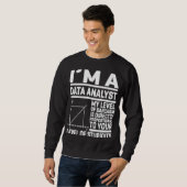 Ich bin ein Datenanalyst mein Sarcasm-Level ist di Sweatshirt (Vorne ganz)