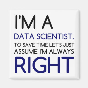 ICH BIN EIN DATENWISSENSCHAFTLER MAGNET