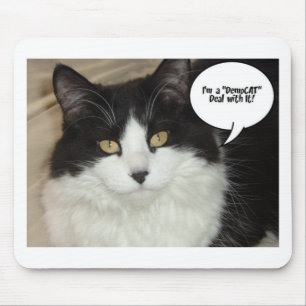 Ich bin ein DemoCAT-Deal damit! Mousepad