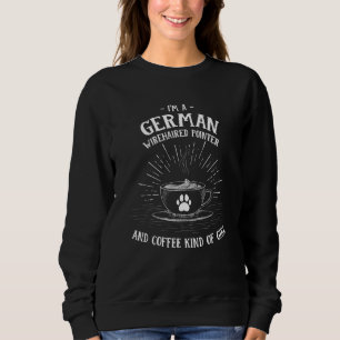 Ich bin ein deutscher Drahthaar mit Pointer und Ka Sweatshirt