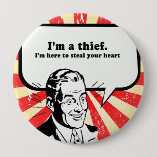 ICH BIN EIN DIEB - ICH BIN HIER, UM DEIN HERZ ZU S BUTTON