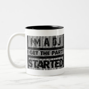 Ich bin ein DJ, das ich das Party gegründet Zweifarbige Tasse