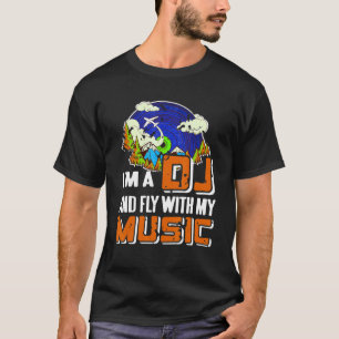 Ich bin ein DJ & Fly mit meiner Musik Cool Retro D T-Shirt