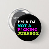 Ich bin ein DJ, kein Jukebox-Button-Button | Ibiza Button (Vorne & Hinten)