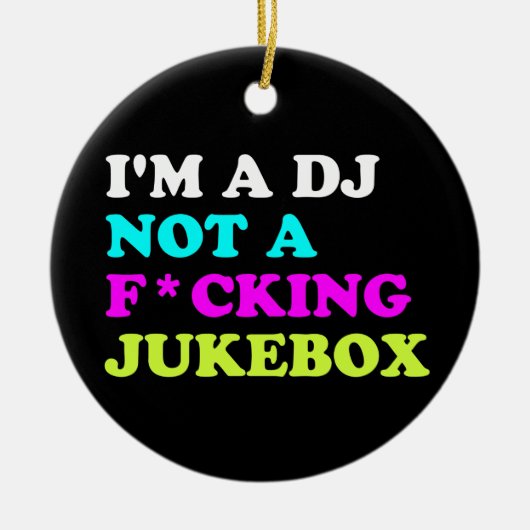 Ich bin ein DJ, kein Jukebox-Ornament | Ibiza-Haus Keramikornament (Vorne)
