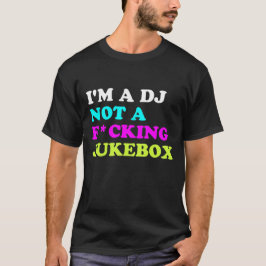 Ich bin ein DJ und kein Jukebox-T - Shirt | Ibiza