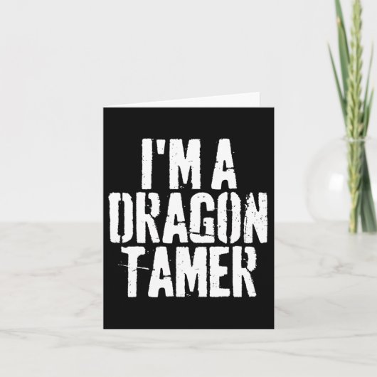 Ich bin ein Drache Tamer Funny Halloween-Kostüm Karte (Vorderseite)