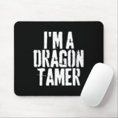 Ich bin ein Drache Tamer Funny Halloween-Kostüm Mousepad (Mit Mouse)