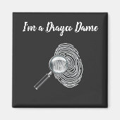 Ich bin ein Drayco Dame Magnet (Vorne)
