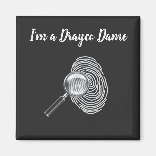 Ich bin ein Drayco Dame Magnet (Vorne)