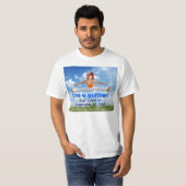 Ich bin ein Drückeberger! (kundengerechtes Bild) T-Shirt (Vorne ganz)