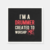 Ich bin ein Drummer, der zum Anbeten erschaffen wu Serviette (Vorderseite)
