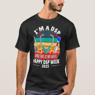 Ich bin ein DSB und das ist meine Woche glückliche T-Shirt