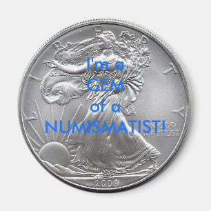 Ich bin ein EDELSTEIN eines NUMISMATIST! Magnet