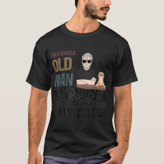 Ich bin ein einfacher alter Mann, den ich mürrisch T-Shirt