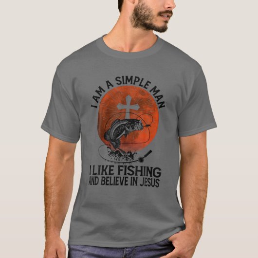 Ich bin ein einfacher Mensch, den ich gerne fische T-Shirt (Vorderseite)