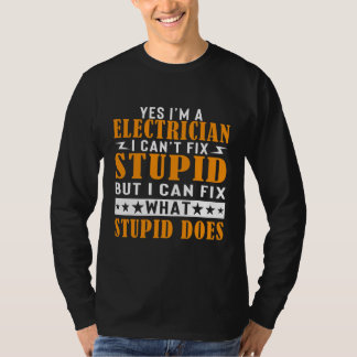 Ich bin ein Elektriker, den ich nicht reparieren k T-Shirt