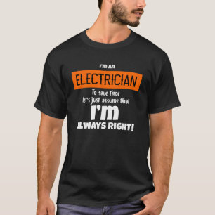 Ich bin ein Elektriker, der Lasse, nur anzunehmen, T-Shirt