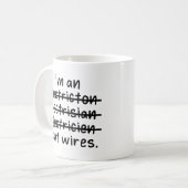 Ich bin ein Elektriker, ich schneide Kabel Kaffeetasse (Vorderseite Links)