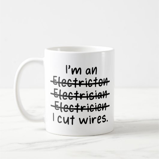 Ich bin ein Elektriker, ich schneide Kabel Kaffeetasse (Links)