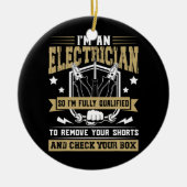 Ich bin ein Elektriker und bin voll qualifiziert V Keramik Ornament (Vorne)