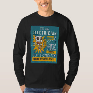 Ich bin ein Elektro-Ich kann keine Reparatur von S T-Shirt