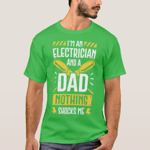 Ich bin ein Elektro- und Vater-Mensch T-Shirt