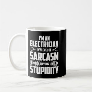 Ich bin ein Elektror mein Sarcasmhirt-Niveau Kaffeetasse