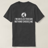 Ich bin ein Elektroräger, nichts schockiert mich b T-Shirt (Design vorne)