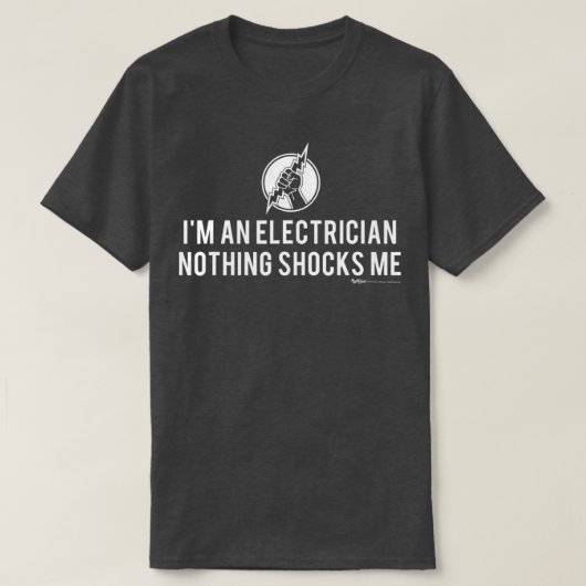 Ich bin ein Elektroräger, nichts schockiert mich b T-Shirt (Design vorne)