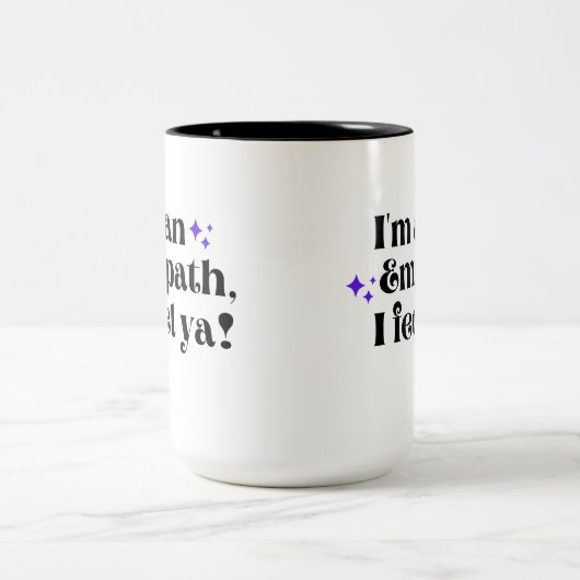 Ich bin ein Empath, ich fühle mich Ya Coffee Tasse (Mittel)